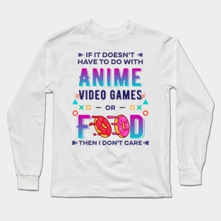 Anime Video Game or Food,  Pc Gaming Lovers Long Sleeve T-Shirt